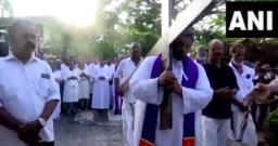 Kerala: Christians mark Good Friday with solemn processions and prayers